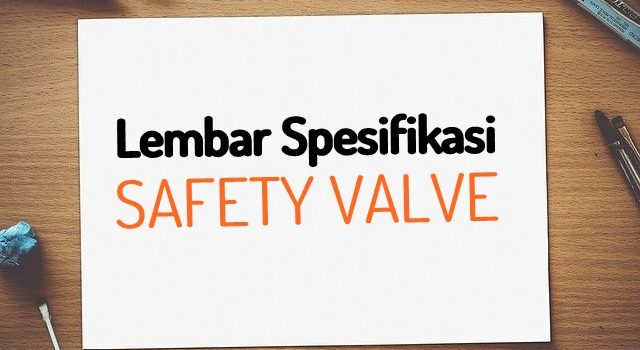spesifikasi pressure safety valve