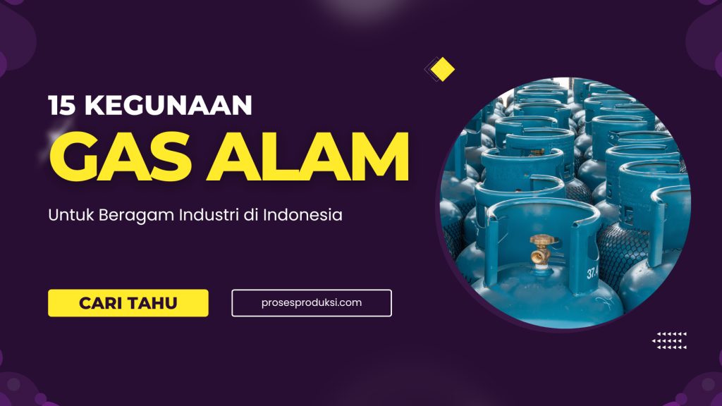 kegunaan gas alam untuk industri